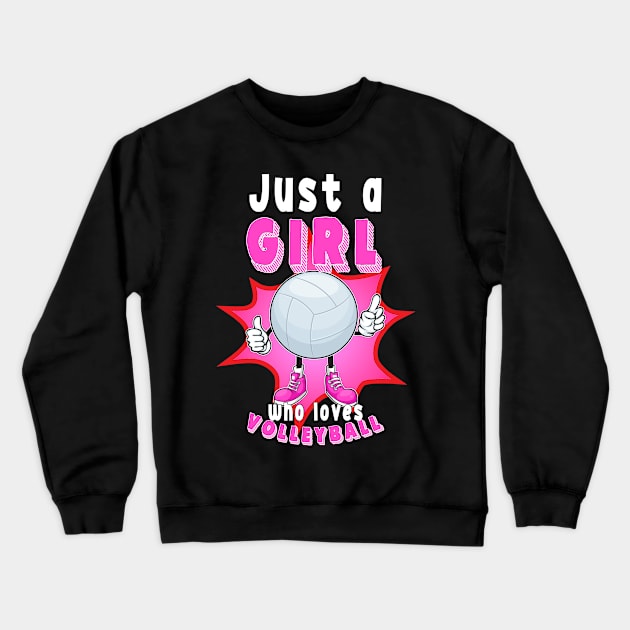 Just A Girl Who Loves Volleyball Crewneck Sweatshirt by Hensen V parkes